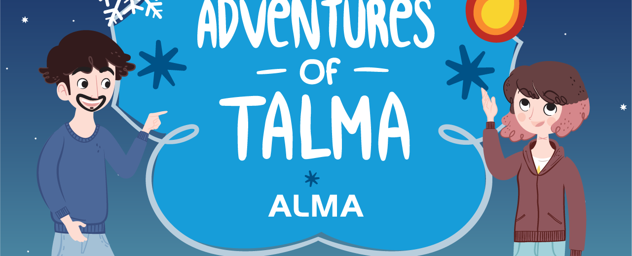 The Adventures of Talma - Ep. 04 - How Does ALMA Observe