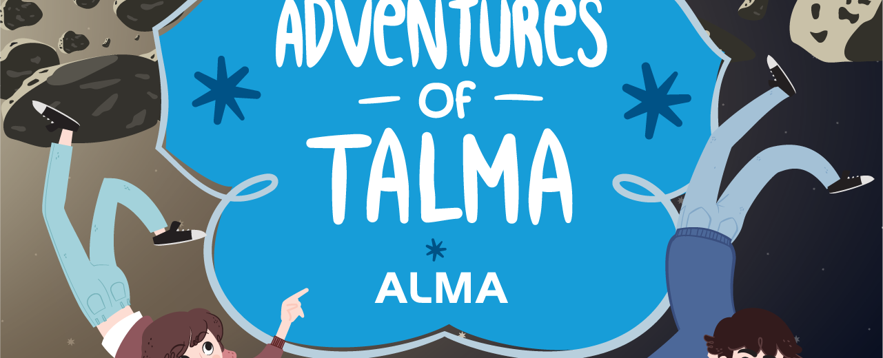 The Adventures of Talma - Ep. 06 - Asteroid Day