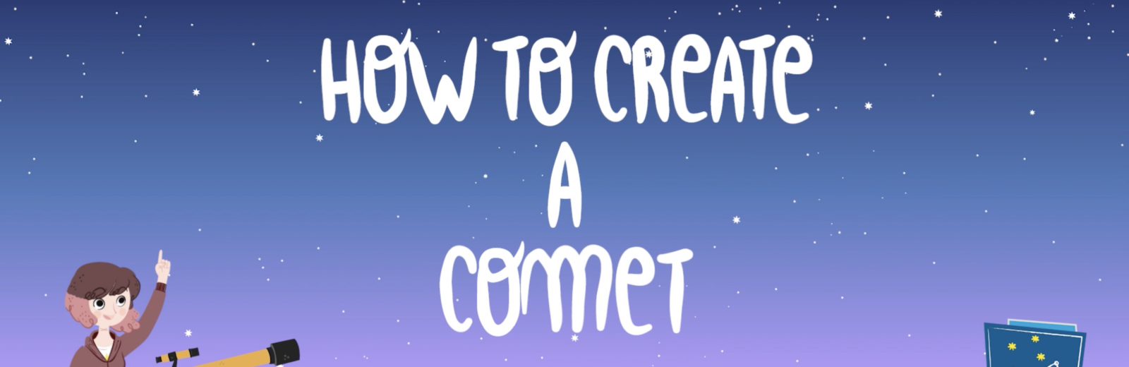 Create a comet at home